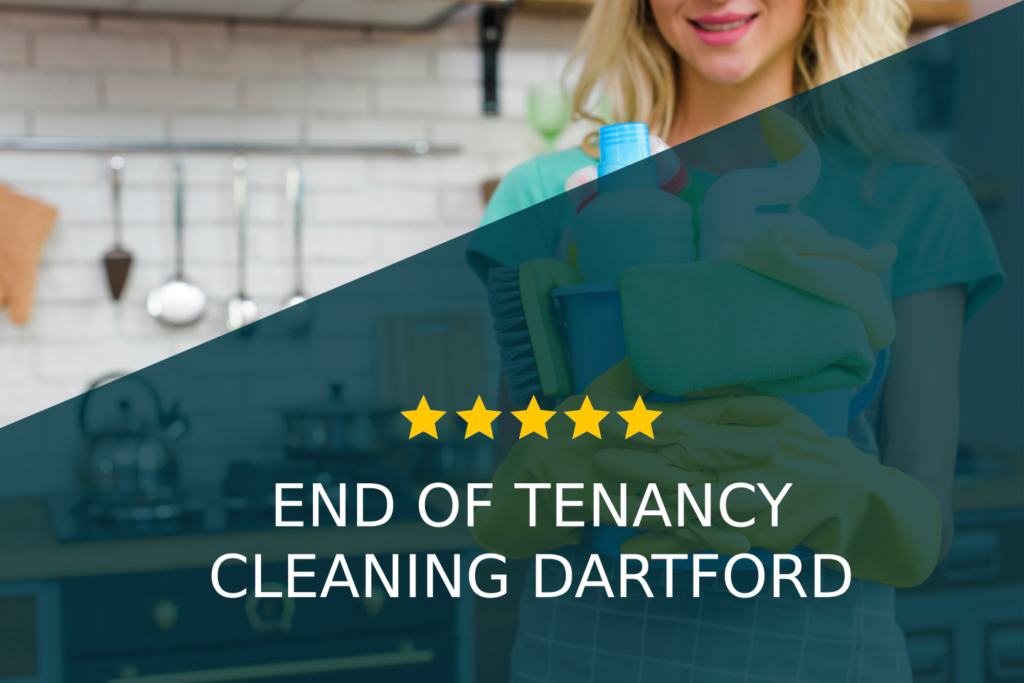 End of Tenancy Cleaning Dartford