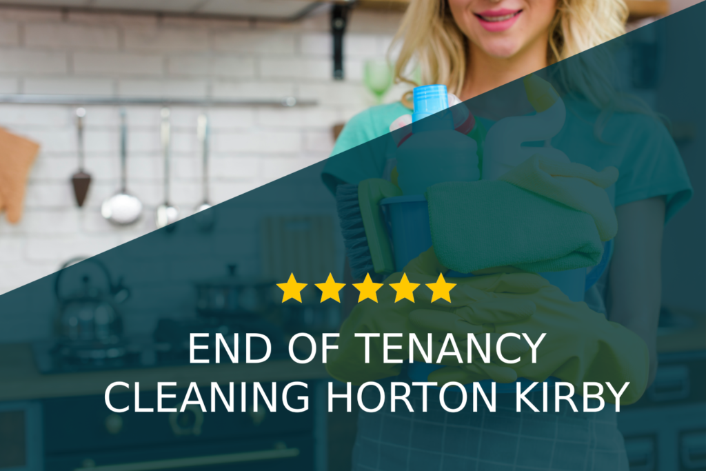 End of Tenancy Cleaning Horton Kirby