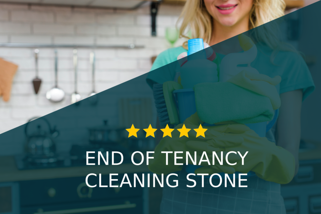 End of Tenancy Cleaning Stone